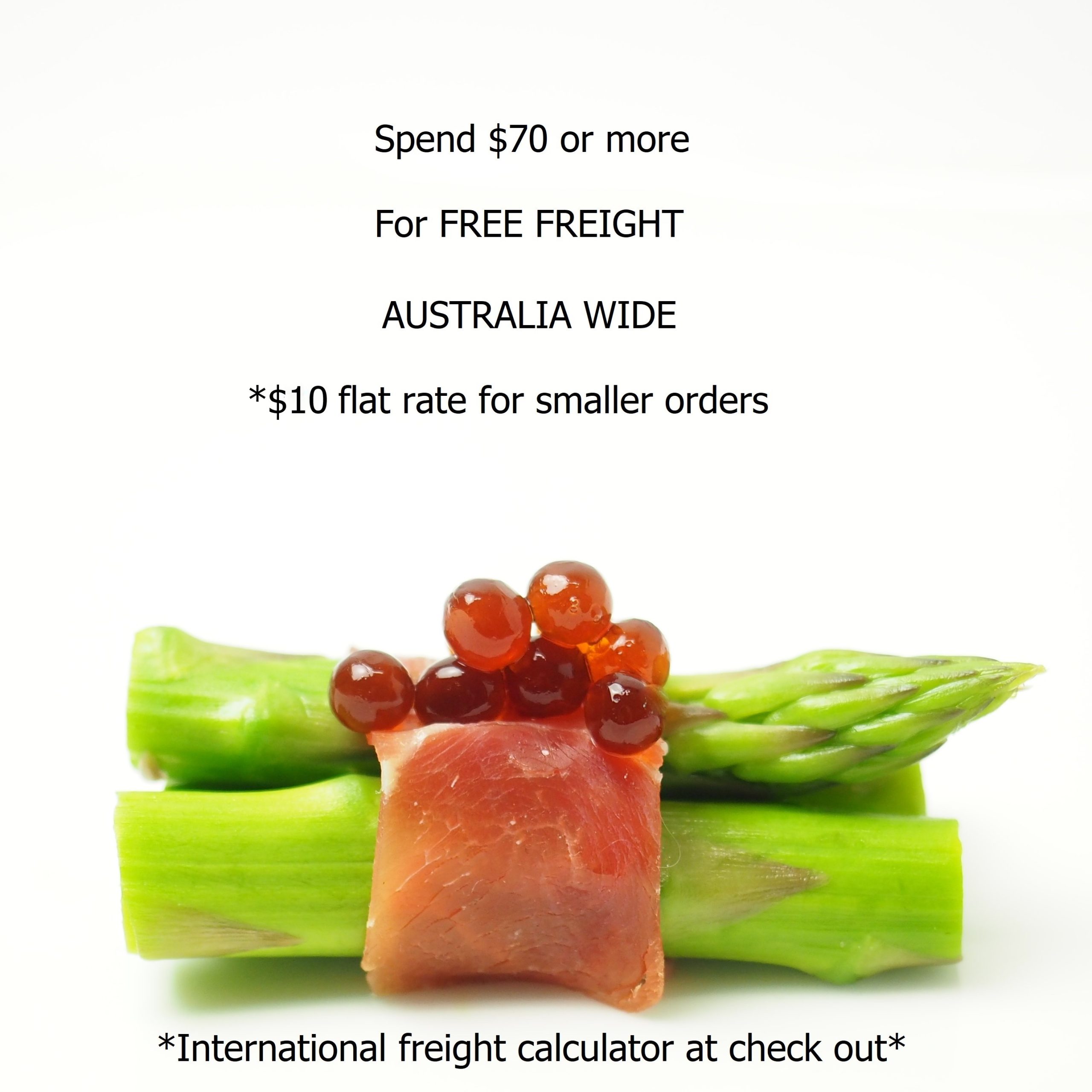 FREIGHT Information IMAGE Balsamic Flavour Pearls with Prosciutto Wrapped Asparagus